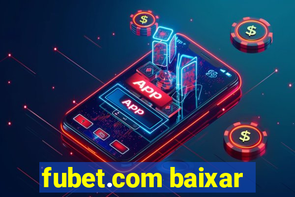 fubet.com baixar